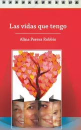 Las vidas que tengo.
