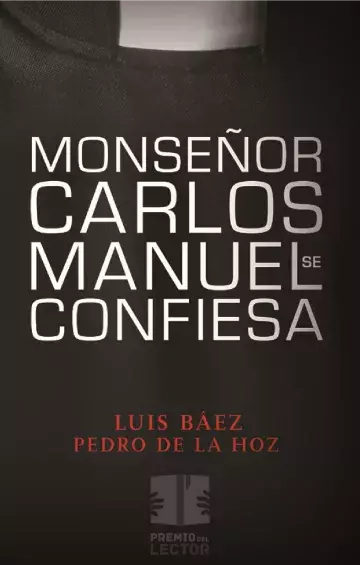 Monseñor Carlos Manuel se confiesa