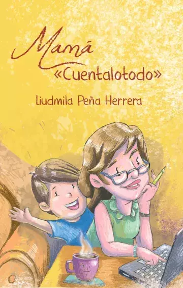 Mamá &quot;Cuentalotodo&quot;