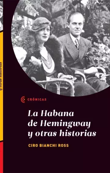 La Habana de Hemingway y otras historias