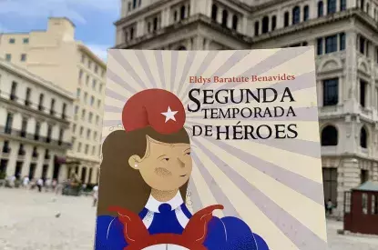 Novedad editorial: Segunda temporada de héroes, de Eldys Baratute